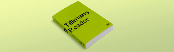 WOLFGANG TILLMANS READER