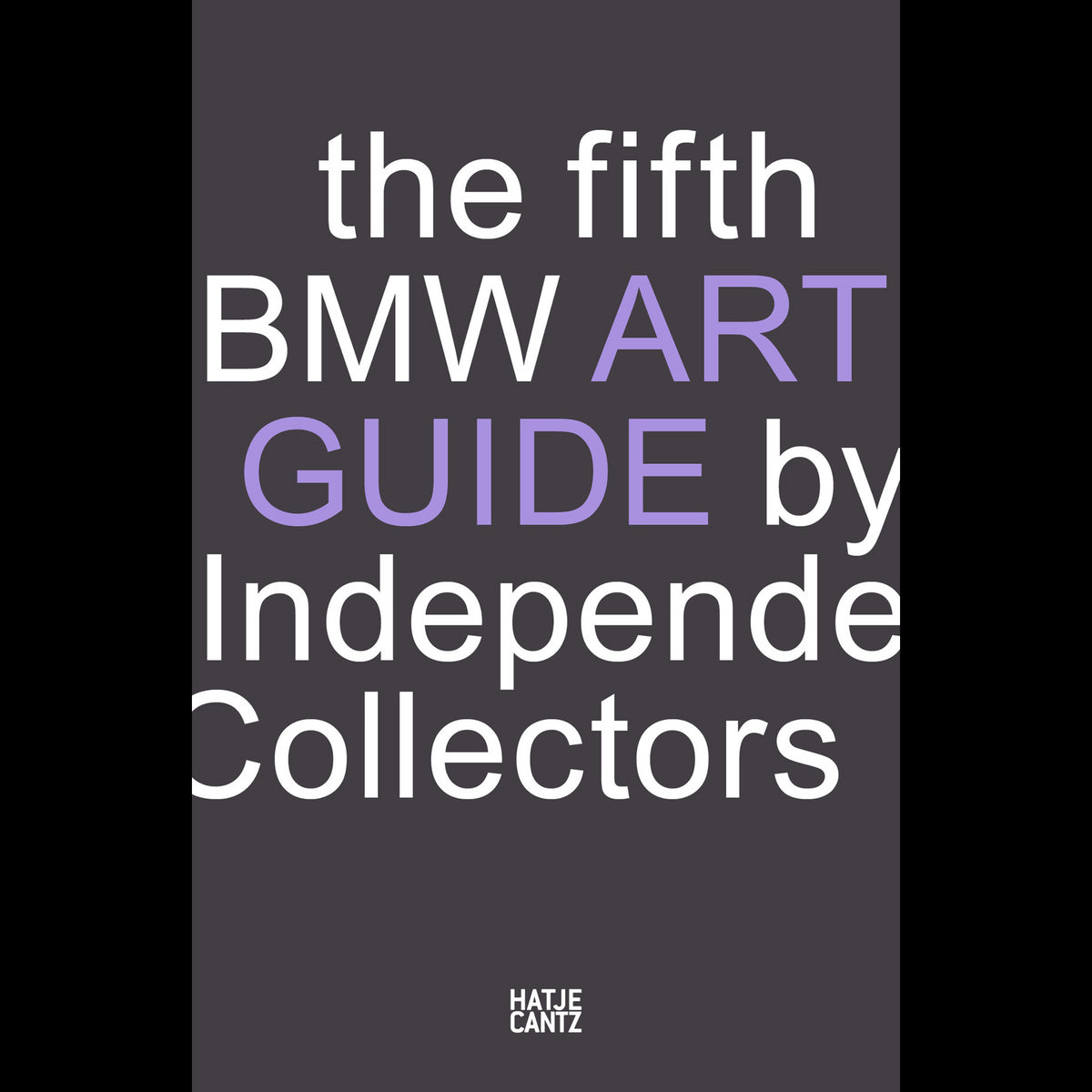 Coverbild The fifth BMW Art Guide by Independent Collectors