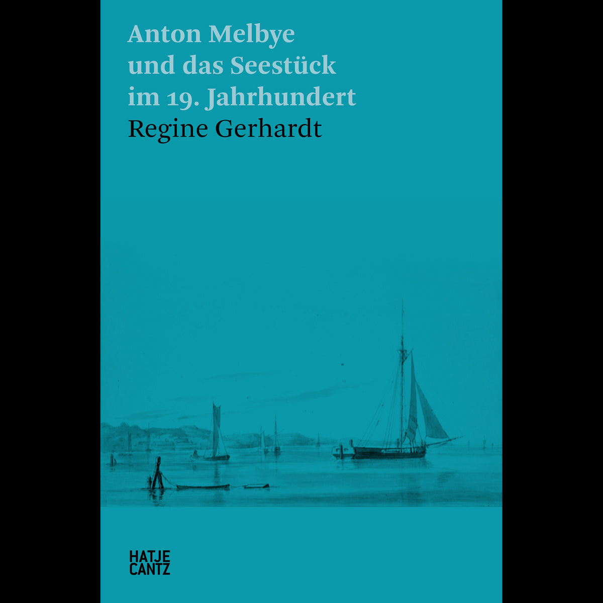 Coverbild Anton Melbye und das Seestück im 19. Jahrhundert