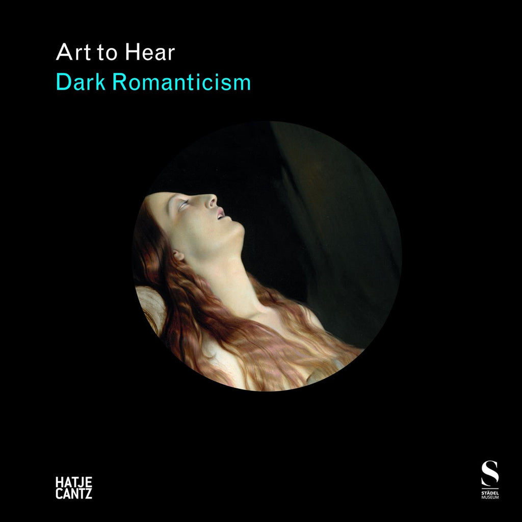 Art to Hear: Dark Romanticism