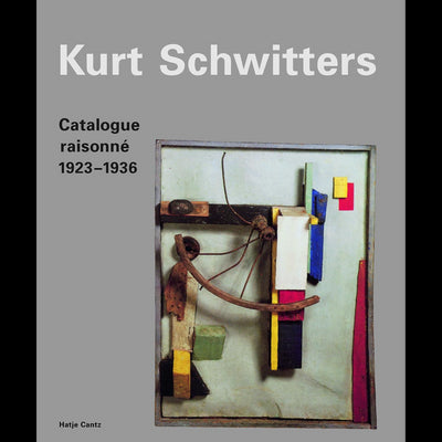 Cover Kurt Schwitters Catalogue raisonné