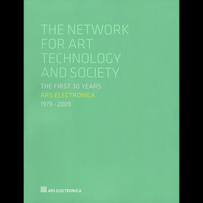 Cover Ars Electronica 1979-2009Die ersten 30 Jahre