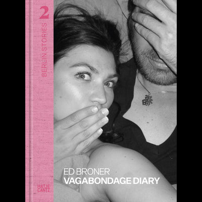 Cover Berlin Stories 2: Ed Broner. Vagabondage Diary