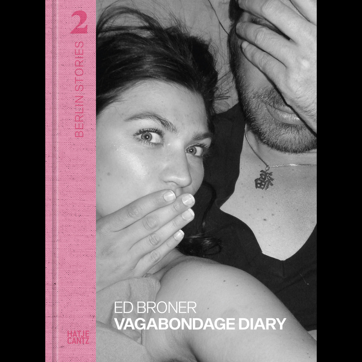 Coverbild Berlin Stories 2: Ed Broner. Vagabondage Diary