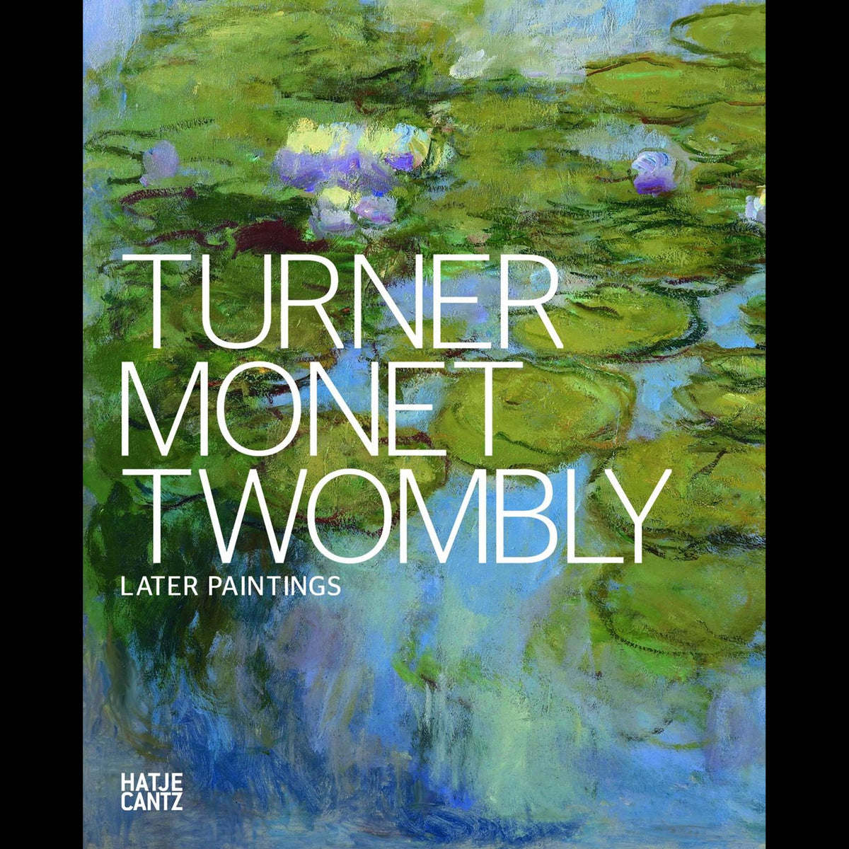 Coverbild Turner Monet Twombly