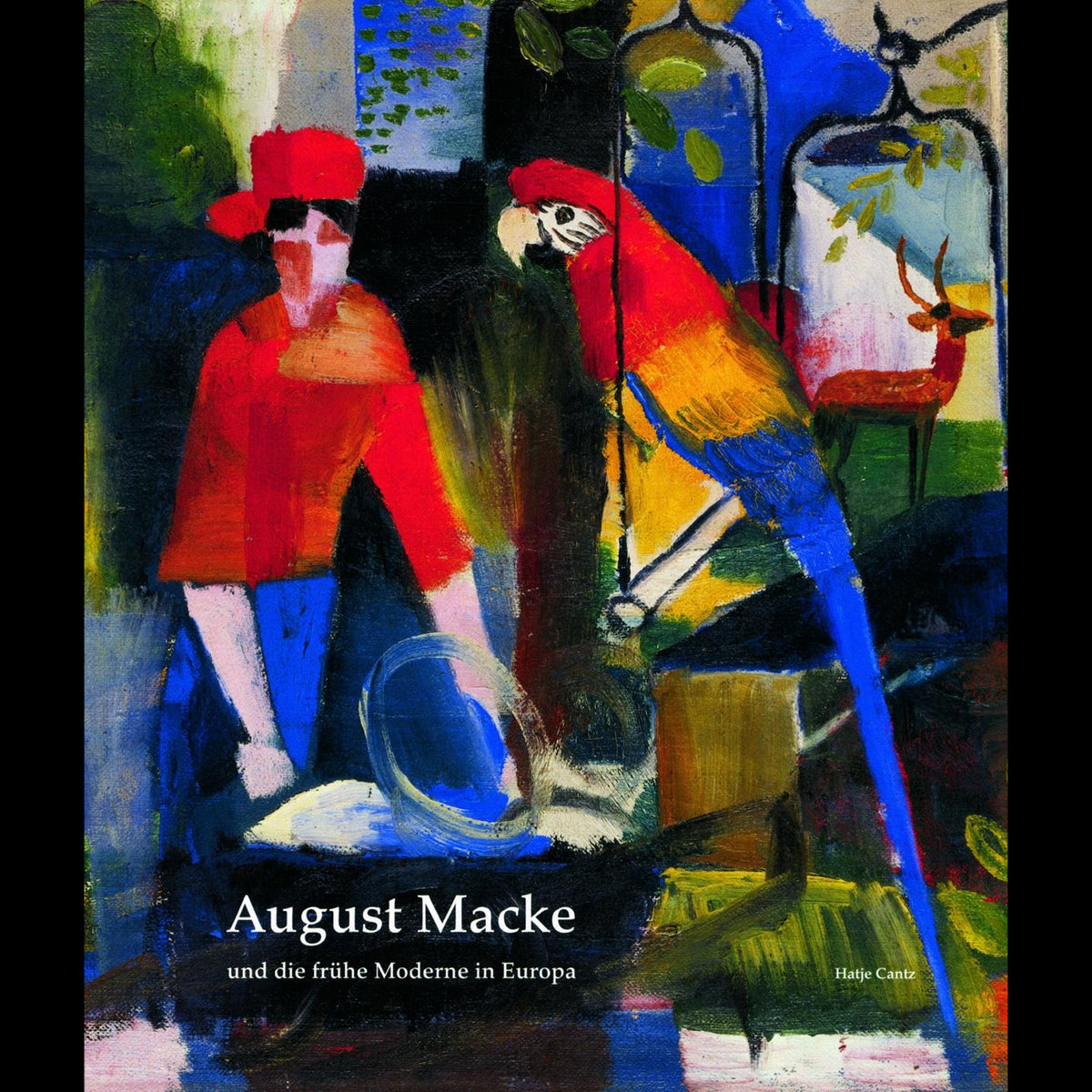 Coverbild August Macke und die frühe Moderne in Europa