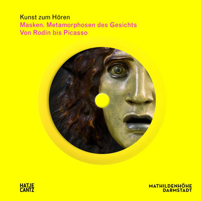 Cover Kunst zum Hören: Masken. Metamorphosen des Gesichts