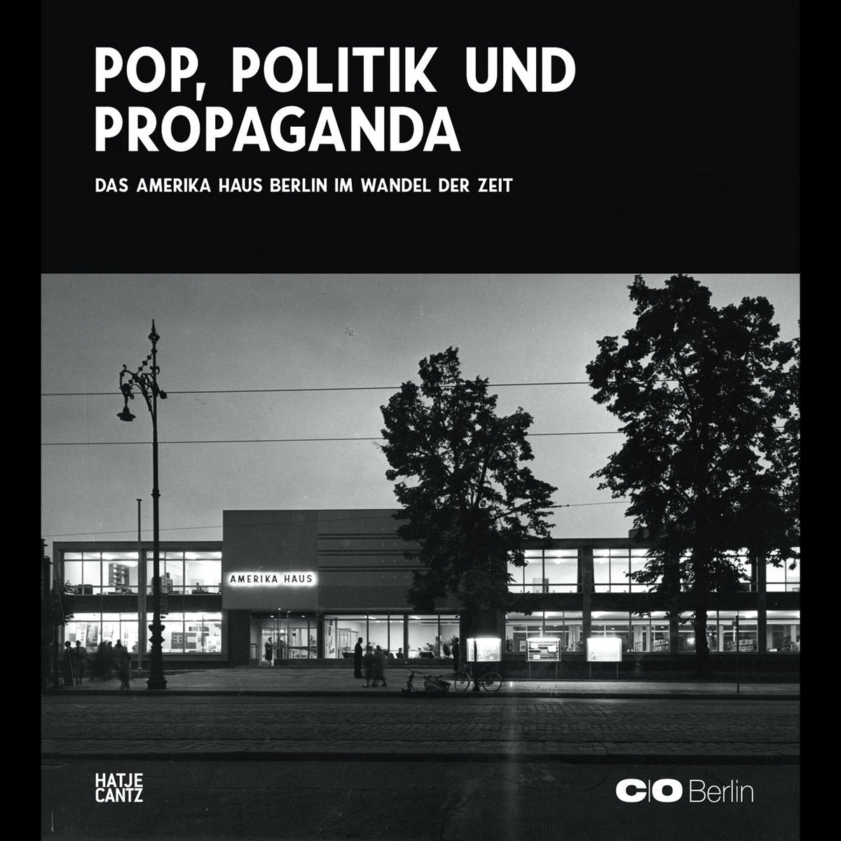 Coverbild Pop, Politics, and Propaganda
