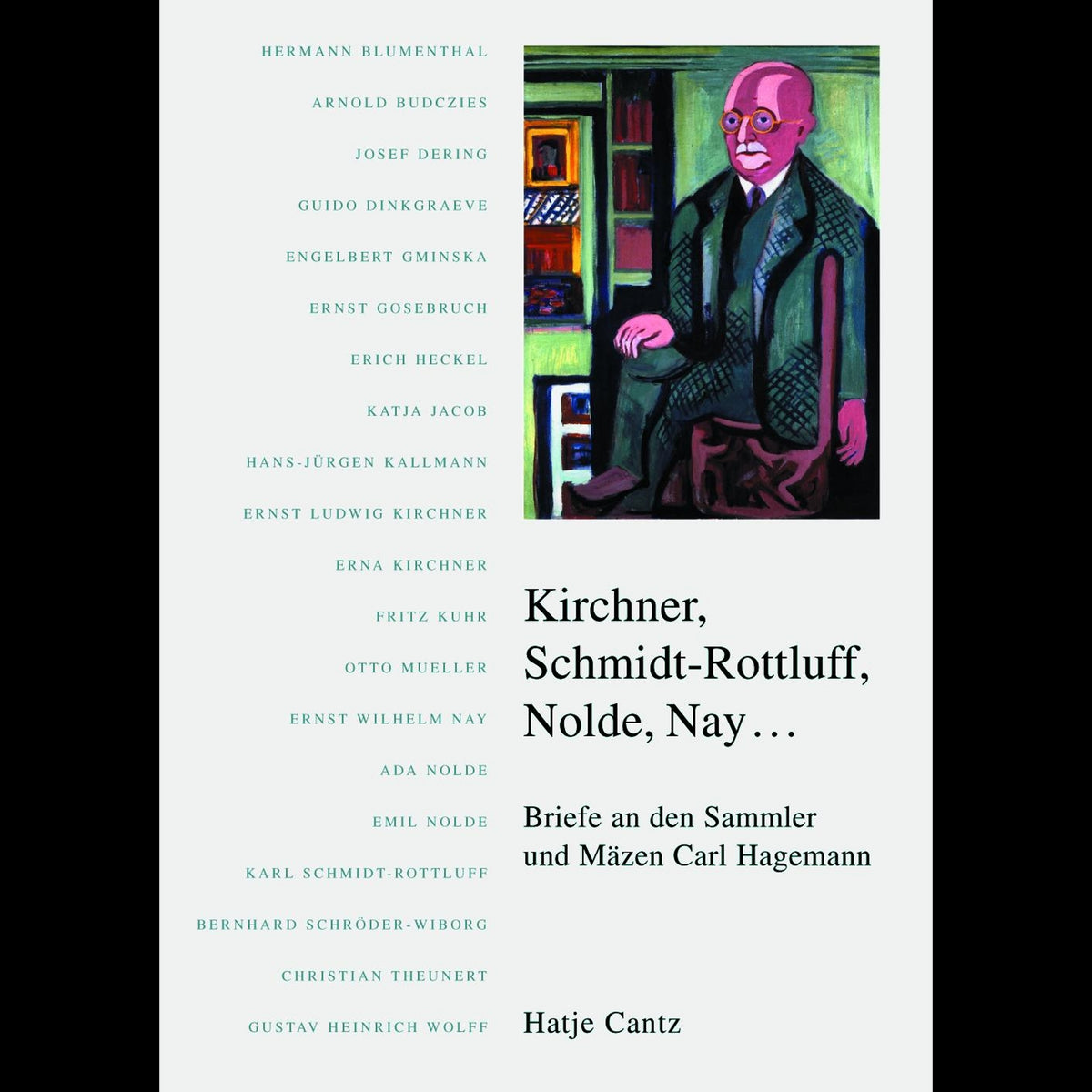 Coverbild Kirchner, Schmidt-Rottluff, Nolde, Nay ...