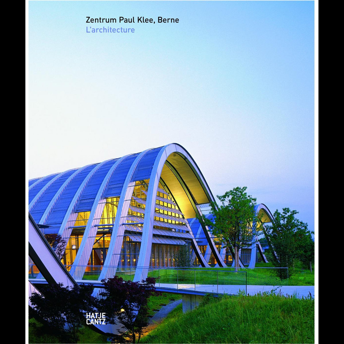 Coverbild Zentrum Paul Klee, Berne