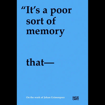 Cover "It' s a poor sort of memory that only works backwards"