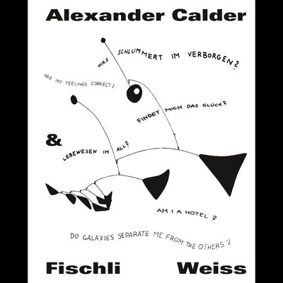 Cover Alexander Calder & Fischli / Weiss