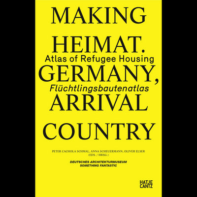 Cover Making Heimat. Germany, Arrival Country