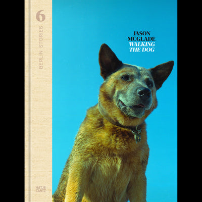 Cover Berlin Stories 6: Jason McGlade. Walking the Dog