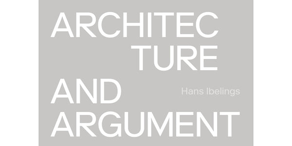 Architecture and Argument