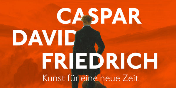 CASPAR DAVID FRIEDRICH IN DER HAMBURGER KUNSTHALLE