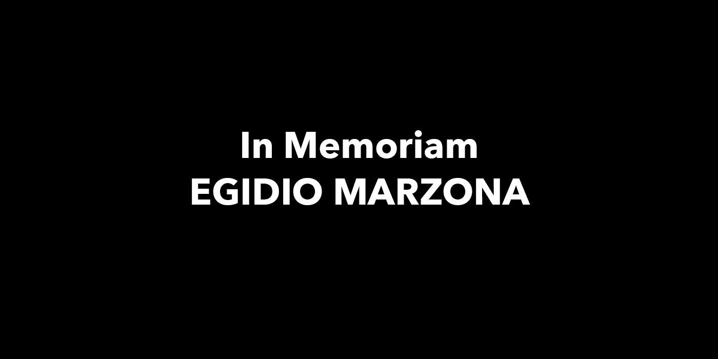 IN MEMORIAM EGIDIO MARZONA