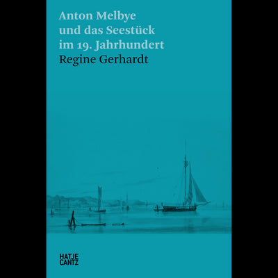 Cover Anton Melbye und das Seestück im 19. Jahrhundert