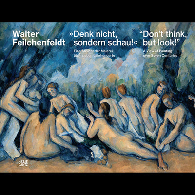 Cover »Denk nicht, sondern schau!« / “Don’t think, but look!”