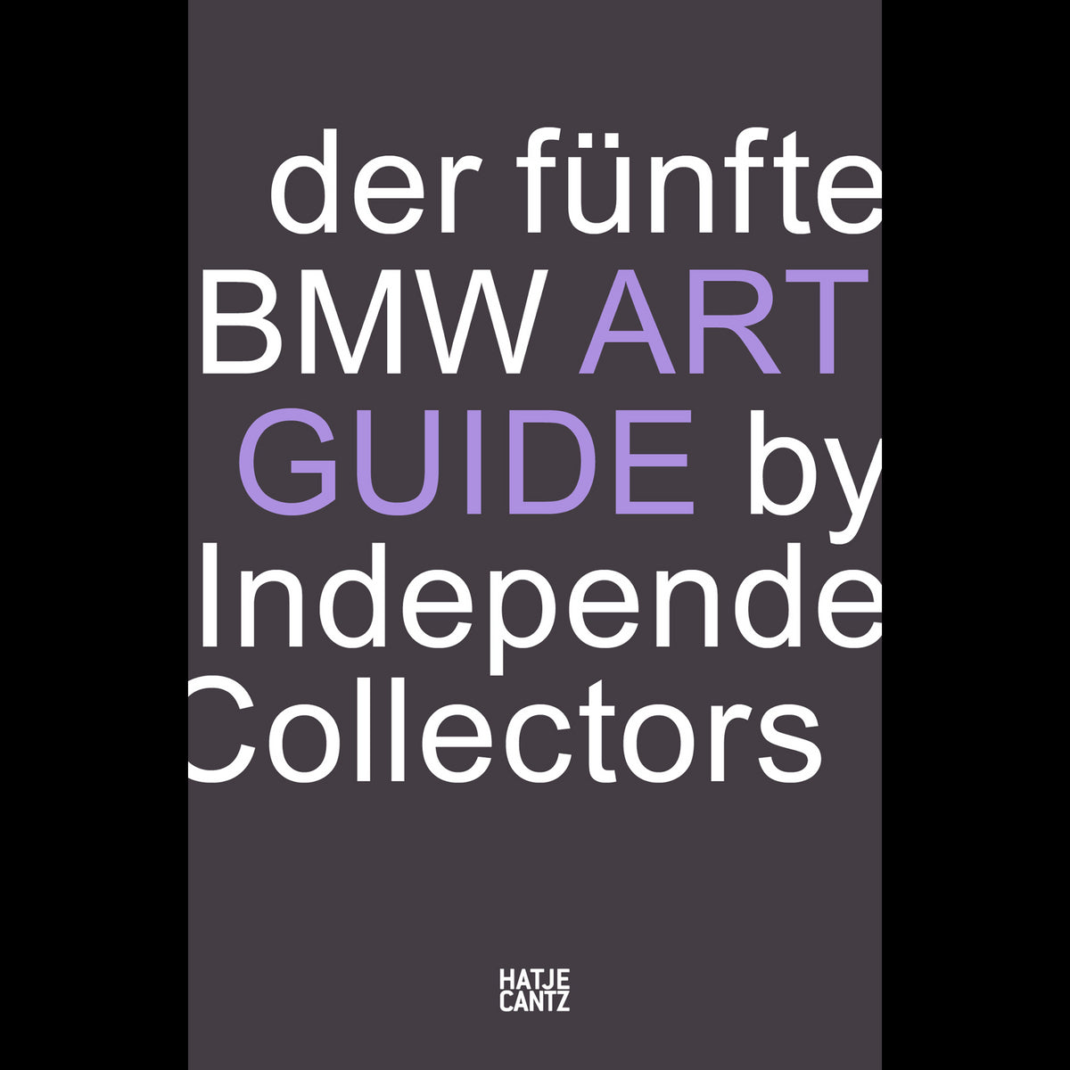 Coverbild Der fünfte BMW Art Guide by Independent Collectors