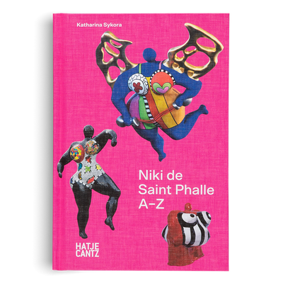 Cover Niki de Saint Phalle: A-Z