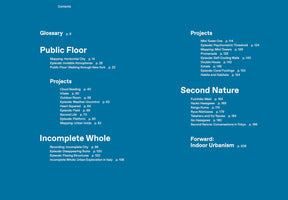 Das Inhaltsverzeichnis eines Buches mit weißem Text auf blauem Grund. Die Kapitelüberschriften sind Glossary, Public Floor, Projects, Incomplete Whole, Second Nature und Forward: Indoor Urbanism, jeweils mit den Titeln der Unterkapitel und den dazugehörigen Seitenzahlen.