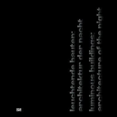 Cover Leuchtende Bauten: Architektur der Nacht