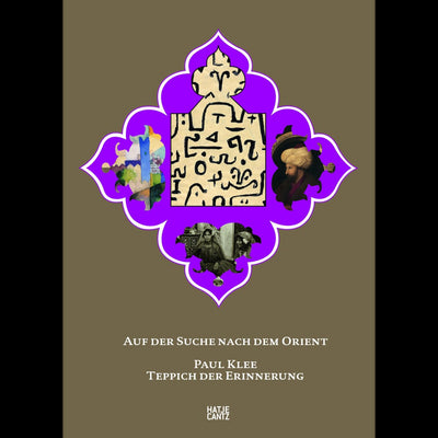 Cover Auf der Suche nach dem Orient / Paul Klee. Teppich der Erinnerung