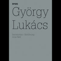 Ein minimalistisches, graues Buchcover mit schwarzer Schrift. Der Titel lautet György Lukács. Darüber steht N°005 und darunter Introduction / Einführung: Lívia Páldi.