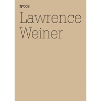 Ein beigefarbenes Cover mit dem Text Nº008 und Lawrence Weiner in schwarzer Schrift oben links.