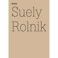 Ein beigefarbenes Cover mit dem Text Nº022 und dem Namen Suely Rolnik in großer, schwarzer Schrift.