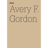 Ein beigefarbenes, minimalistisches Cover mit dem Text Nº041 und Avery F. Gordon in schwarzer Schrift.