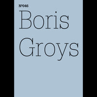 Ein hellblaues Buchcover mit dem Text Nº046 und Boris Groys in einer großen, schwarzen Serifenschrift.