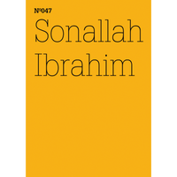 Ein senfgelbes Cover mit dem Text Nº047 und dem Namen Sonallah Ibrahim in einer dünnen, schwarzen Schrift.