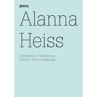 Ein hellblaues Buchcover mit dem Titel Alanna Heiss, Nº074. Darunter steht: Introduction / Einführung: Carolyn Christov-Bakargiev.