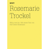 Ein minimalistisches, leuchtend gelbes Buchcover mit schwarzem Text. Oben steht N°077. Darunter der Name Rosemarie Trockel in einer Serifenschrift. Weiter unten steht: With a text by / Mit einem Text von Rolf Dieter Brinkmann.