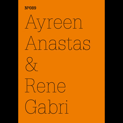 Cover Ayreen Anastas & Rene Gabri