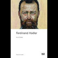 Ein gemaltes Selbstporträt von Ferdinand Hodler mit Bart und intensivem Blick auf dem Cover des Buches Ferdinand Hodler von Ulf Küster.