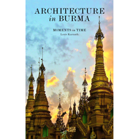 Das Buchcover von Architecture in Burma zeigt zahlreiche kunstvolle, goldene Pagodenspitzen vor einem Himmel bei Sonnenuntergang.