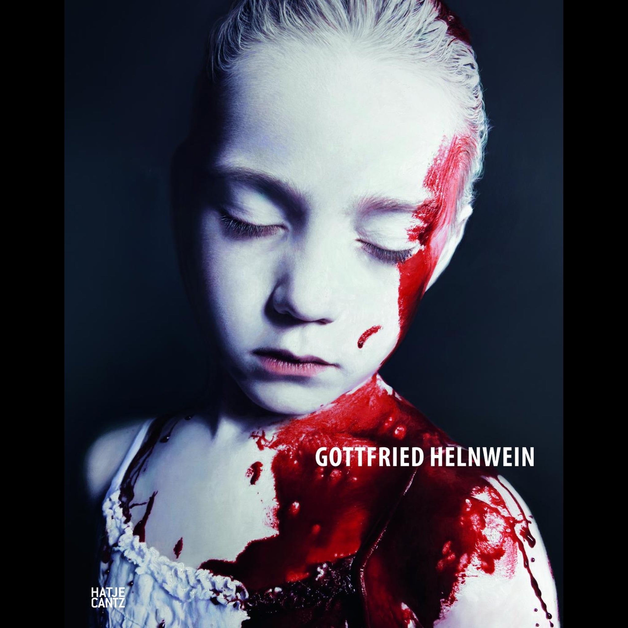 Helnwein　Gottfried Helnwein Gottfried Helnwein | Hatje Cantz Verlag