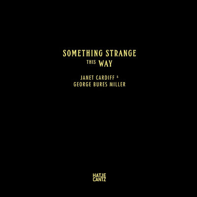 Cover Janet Cardiff & George Bures Miller