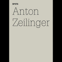 Minimalistisches, hellgraues Cover mit dem Text Nº076, Anton Zeilinger in schwarzer, dünner Serifenschrift.
