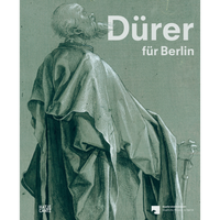 Buchcover für Dürer für Berlin, das eine detaillierte Zeichnung eines bärtigen Mannes in einem Gewand auf grünlichem Papier zeigt.