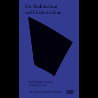 Das Cover des Buches On Architecture and Greenwashing zeigt eine große, abstrakte schwarze Form auf einem dunkelblauen Hintergrund.