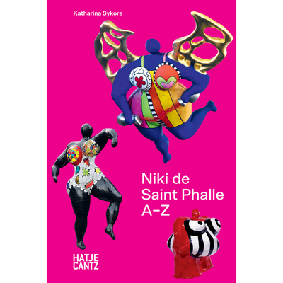 Cover Niki de Saint Phalle: A to Z