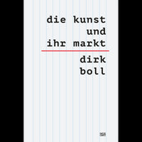 Das Buchcover von die kunst und ihr markt von dirk boll. Der Text ist in schwarzer Schreibmaschinenschrift auf liniertem Papier gedruckt und durch eine rote Linie vom Autorennamen getrennt.