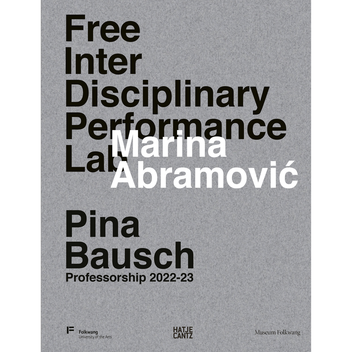 Coverbild Marina Abramović. Free Interdisciplinary Performance Lab