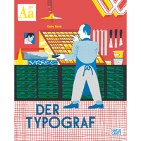 Illustration auf dem Buchcover von Der Typograf: Ein Mann in einer Schürze steht in einer Druckerei vor einem Setzkasten.