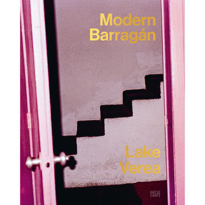 Cover Lake Verea: Modern Barragán