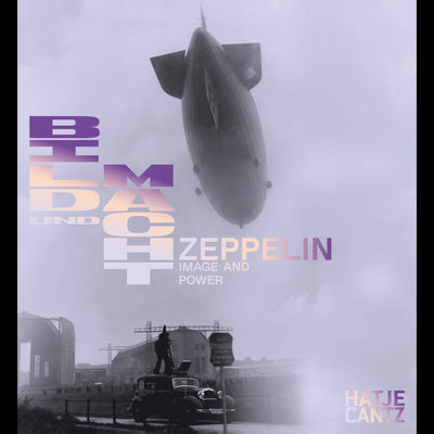 Cover Zeppelin. Bild und Macht / Power and Image